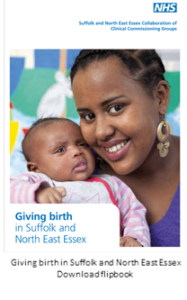 Download the flipbook - Giving birth in Suffolk and North East Essex
